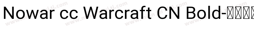 Nowar cc Warcraft CN Bold字体转换